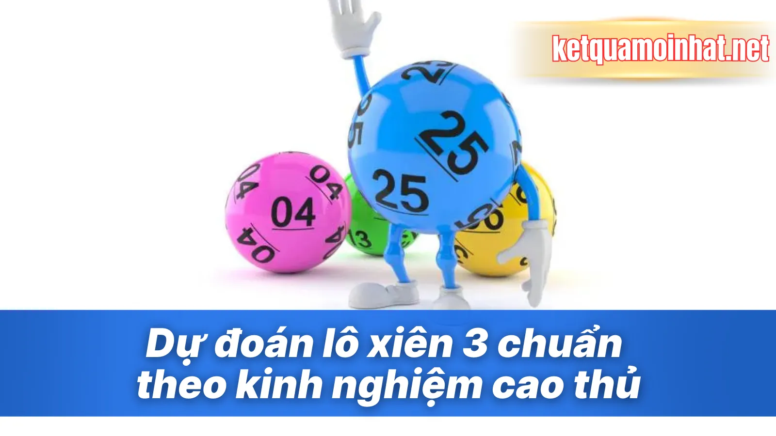dự đoán lô xiên 3 chuẩn theo kinh nghiệm cao thủ