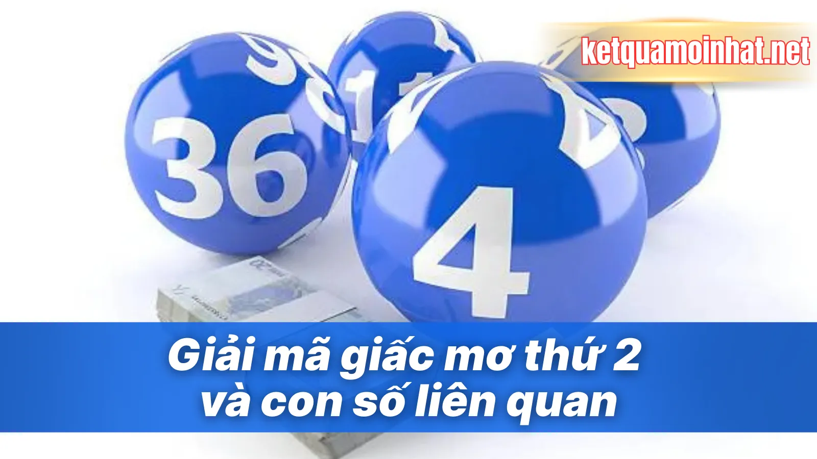 Giải mã giấc mơ thứ 2 và con số liên quan