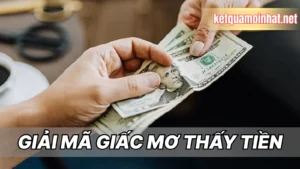 Ý Nghĩa Chung Của Giấc Mơ Thấy Tiền