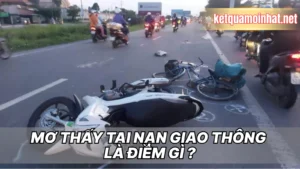 Ý Nghĩa Sâu Xa Của Giấc Mơ Thấy Tai Nạn Giao Thông