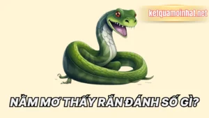 Giải Mã Các Giấc Mơ Thấy Rắn Thường Gặp