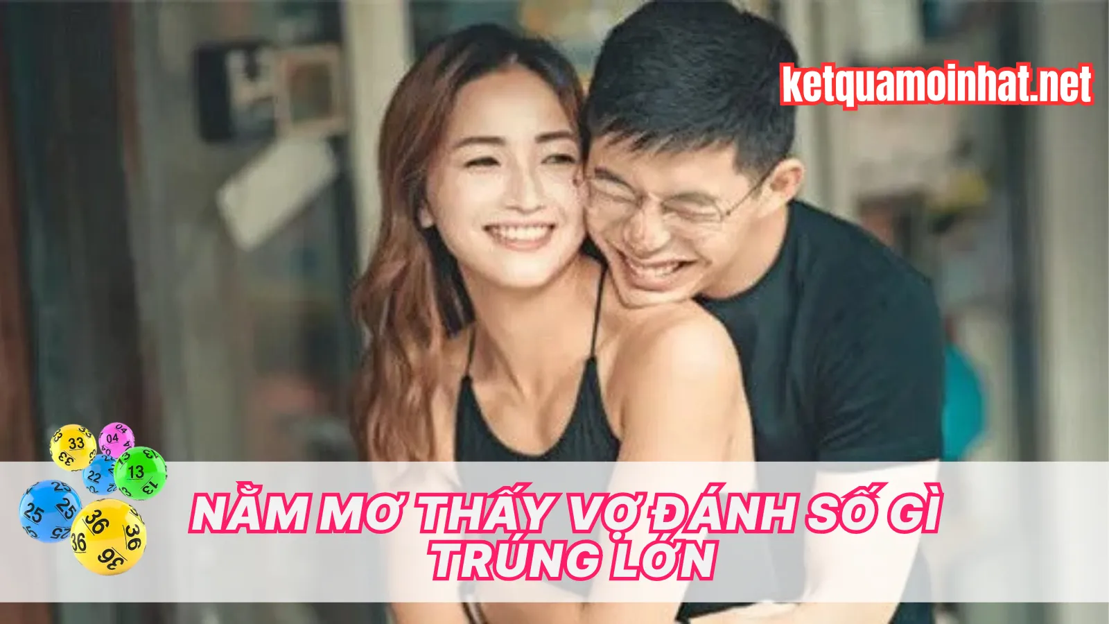 Bí Kíp Soi Cầu Lô Đề Từ Giấc Mơ Thấy Vợ