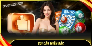 Soi cầu miền Bắc - Vào số để thắng lớn ngay